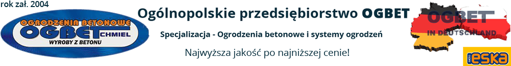 Ogólnopolskie przedsiębiorstwo OGBET — Producent ogrodzeń betonowych